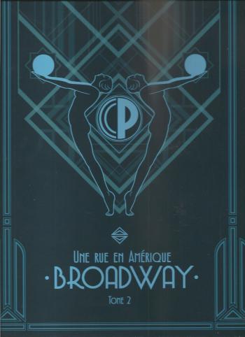 Couverture de l'album Broadway, une rue en Amérique - 2. Broadway - Tome 2