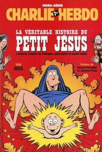 Couverture de l'album Charlie Hebdo - Hors-série - 15. La Véritable Histoire du petit Jésus