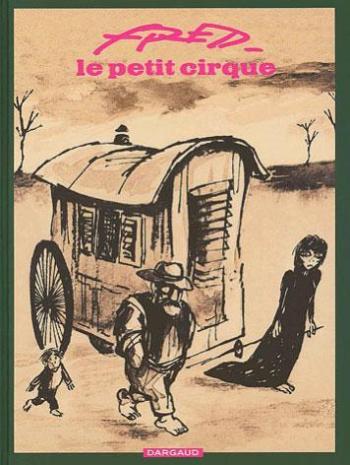 Couverture de l'album Le Petit Cirque (One-shot)
