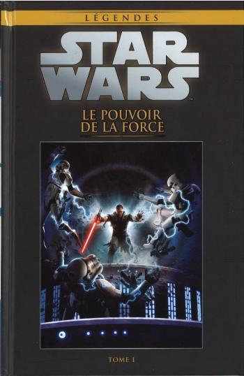 Couverture de l'album Star Wars (Collection Hachette) - 45. Le Pouvoir de la Force - Tome I