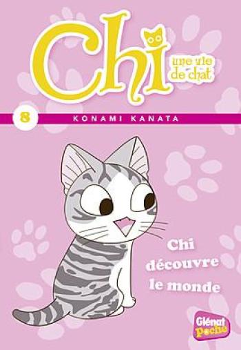 Couverture de l'album Chi - Une vie de chat (Poche) - 8. Chi découvre le monde