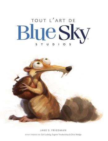 Couverture de l'album Tout l'art de Blue Sky Studios (One-shot)