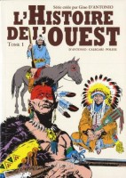 L'Histoire de l'ouest 1. Tome 1