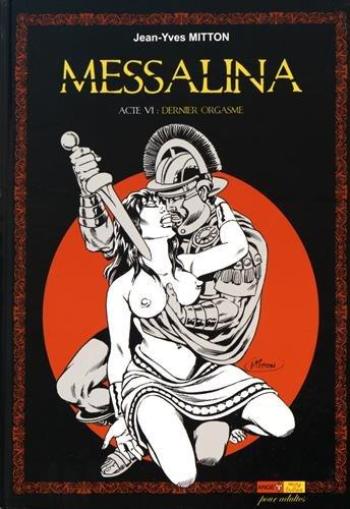 Couverture de l'album Messalina - 6. Acte 6 : dernier orgasme