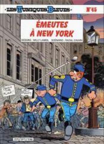Couverture de l'album Les Tuniques bleues - 45. Emeutes à New York