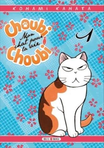 Couverture de l'album Choubi-Choubi, mon chat pour la vie - 1. Tome 1
