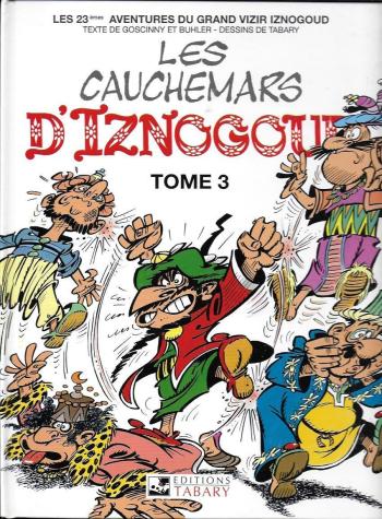 Couverture de l'album Iznogoud - 23. Les Cauchemars d'Iznogoud - Tome 3