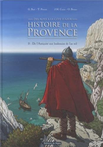 Couverture de l'album BD Histoire de la Provence - 3. De l'Antiquité aux lendemains de l'an mil