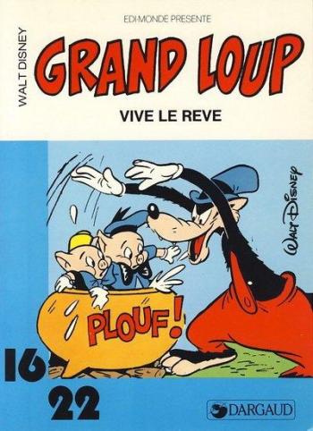 Couverture de l'album Grand Loup (16-22) - 4. Vive le rêve