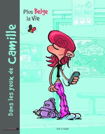 Couverture de l'album Dans les yeux de Camille - 1. Plus belge la vie