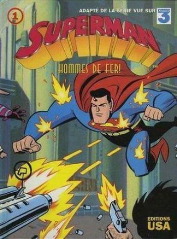 Couverture de l'album Superman (Dessin animé) - 1. Hommes de fer !