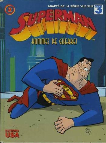 Couverture de l'album Superman (Dessin animé) - 2. Hommes de guerre !