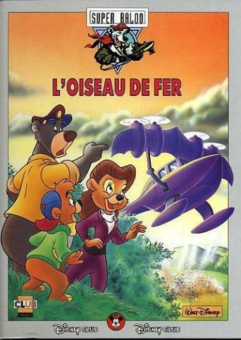 Couverture de l'album Super Baloo - 2. L'oiseau de fer