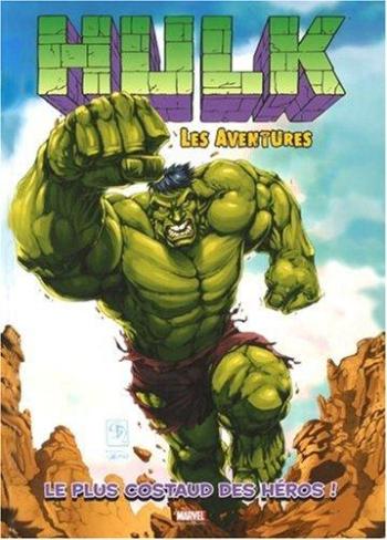 Couverture de l'album Hulk - Les aventures - 1. Le plus costaud des héros !