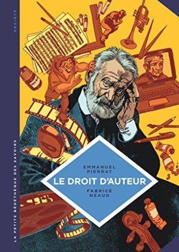 Couverture de l'album La Petite Bédéthèque des savoirs - 5. Le Droit d'auteur - Un dispositif de protection des oeuvres.