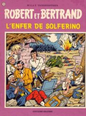 Couverture de l'album Robert et Bertrand - 28. L'Enfer de Solférino