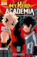 My Hero Academia : 2. Déchaîne-toi, maudit nerd !