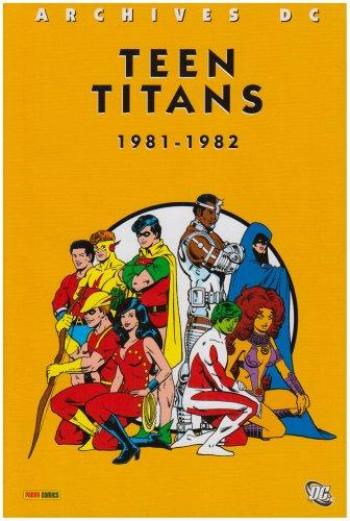 Couverture de l'album New Teen titans (DC archives) - 2. Teen Titans : 1981-1982