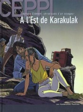 Couverture de l'album Stéphane Clément - Chroniques d'un voyageur - 2. A l'Est de Karakulak