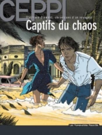 Couverture de l'album Stéphane Clément - Chroniques d'un voyageur - 7. Captifs du chaos