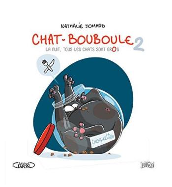 Couverture de l'album Chat bouboule - 2. La nuit tous les chats sont gros