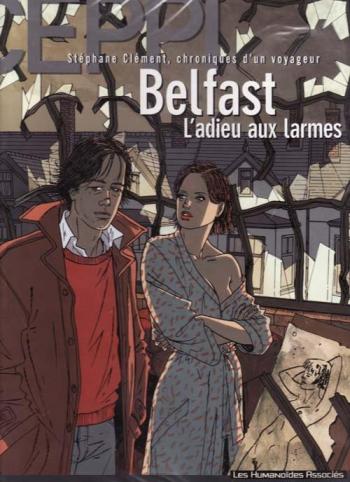 Couverture de l'album Stéphane Clément - Chroniques d'un voyageur - 8. Belfast - L'Adieu aux larmes