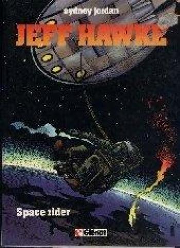 Couverture de l'album Jeff Hawke (Glénat) - 1. Space rider