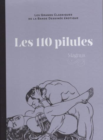 Couverture de l'album Les Grands Classiques de la bande dessinée érotique (Collection Hachette) - 11. Les 110 pilules
