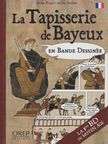Couverture de l'album La Tapisserie de Bayeux en bande dessinée (One-shot)