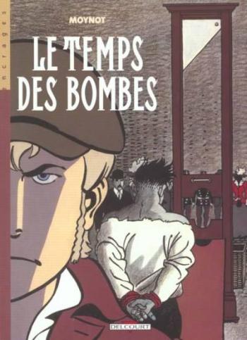Couverture de l'album Le Temps des bombes - INT. Le Temps des bombes