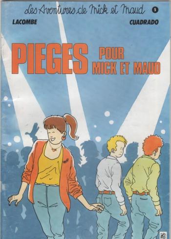 Couverture de l'album Les aventures de Mick et Maud - 5. Pieges pour Mick et Maud