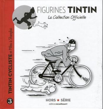 Couverture de l'album Figurines Tintin - La Collection officielle - HS. N°3 Tintin cycliste et Milou à Shanghai