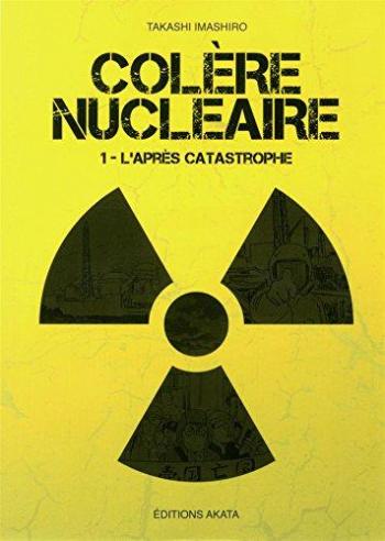 Couverture de l'album Colère nucléaire - 1. L'Après catastrophe