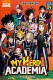 My Hero Academia : 4. Celui qui avait tout