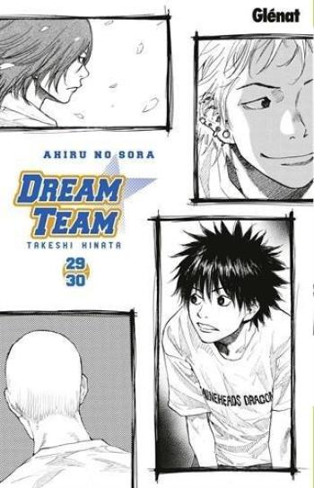 Couverture de l'album Ahiru no Sora - Dream Team - 23. Dream Team - Tomes 29 & 30