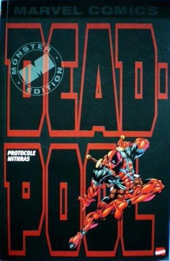 Couverture de l'album Deadpool (Marvel Monster Edition) - 1. Protocole Mithras