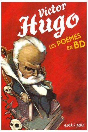 Couverture de l'album La Littérature en BD (Petit à Petit) - 2. Victor Hugo