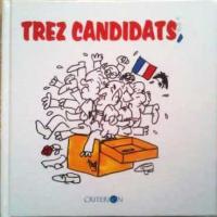 Trez candidats (One-shot)