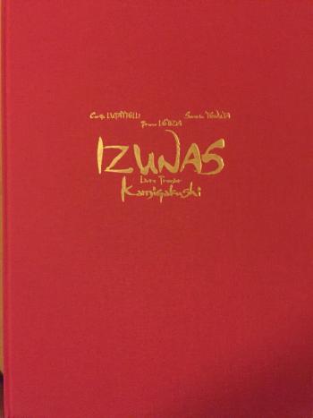 Couverture de l'album Izunas - La Légende des nuées écarlates - 1. Livre Premier - Kamigakushi