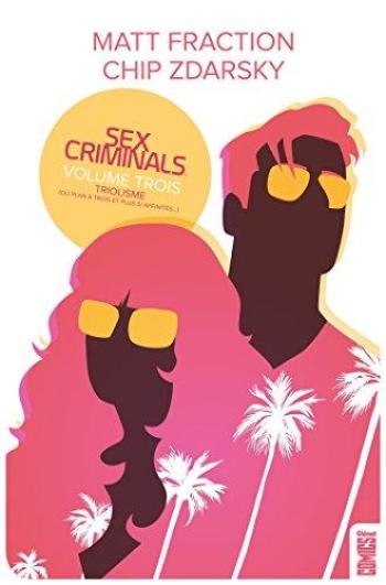 Couverture de l'album Sex Criminals - 3. Triolisme