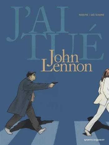 Couverture de l'album J'ai tué - 5. John Lennon