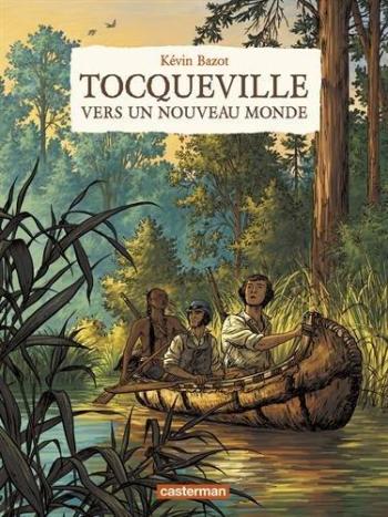 Couverture de l'album Tocqueville - Vers un nouveau monde (One-shot)