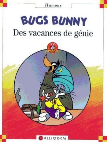 Couverture de l'album Bugs Bunny (Calligram) - 1. Des vacances de génie