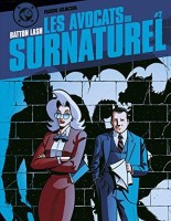 Les Avocats du surnaturel 2. Tome 2