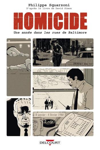 Couverture de l'album Homicide - Une année dans les rues de Baltimore - 1. 18 janvier - 4 février 1988