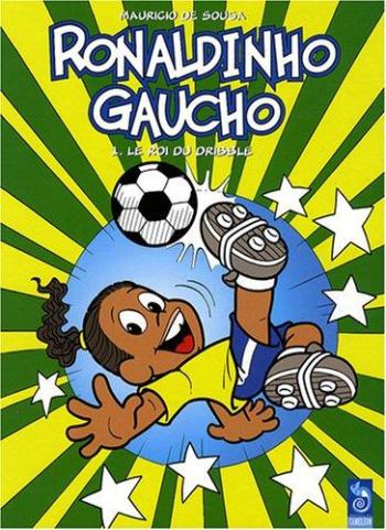 Couverture de l'album Ronaldinho Gaucho - 1. Le Roi du dribble
