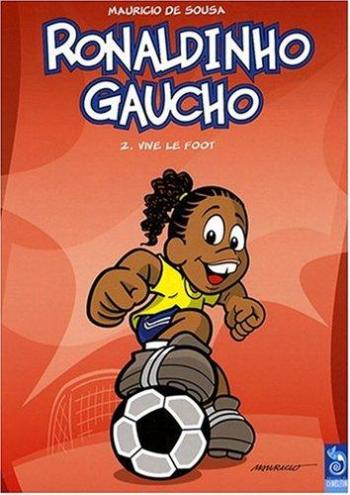 Couverture de l'album Ronaldinho Gaucho - 2. Vive le foot