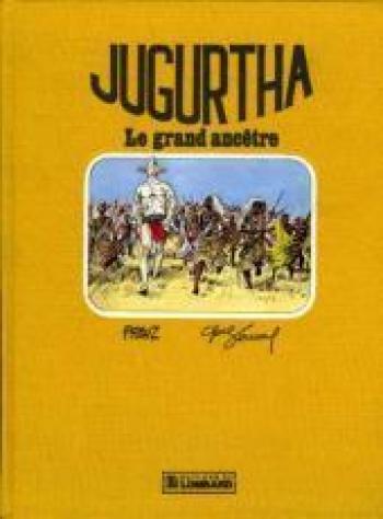 Couverture de l'album Jugurtha - 13. Le Grand Ancêtre