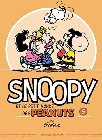 Couverture de l'album Snoopy et le petit monde des Peanuts - 5. Tome 5