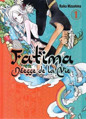 Couverture de l'album Fatima - Déesse de la vie - 1. Tome 1